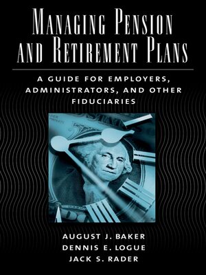 cover image of Managing Pension and Retirement Plans